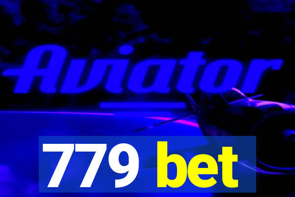 779 bet